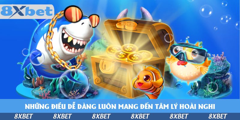 Những điều dễ dàng luôn mang đến tâm lý hoài nghi